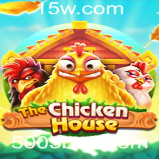TheChickenHouse: O Jogo de Aventura e Estratégia com o Toque Especial de 5005bet